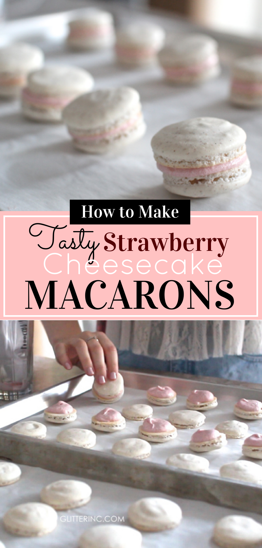 How to make homemade French macarons, plus a delicious recipe for strawberry cheesecake french macaroons, with a super helpful video tutorial. #macarons #howtomakemacarons #recipe #strawberrymacarons | glitterinc.com | @glitterinc