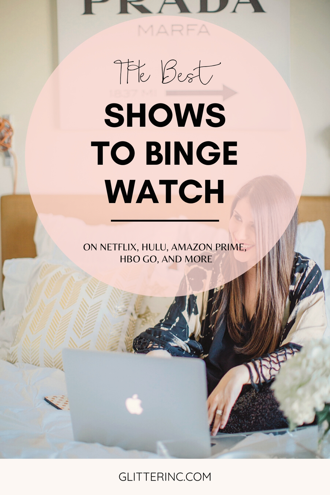 Looking for a new show to watch while at home? This list of the best shows on Netflix, Hulu, and Amazon Prime to binge right now is HUGE! | glitterinc.com | @glitterinc