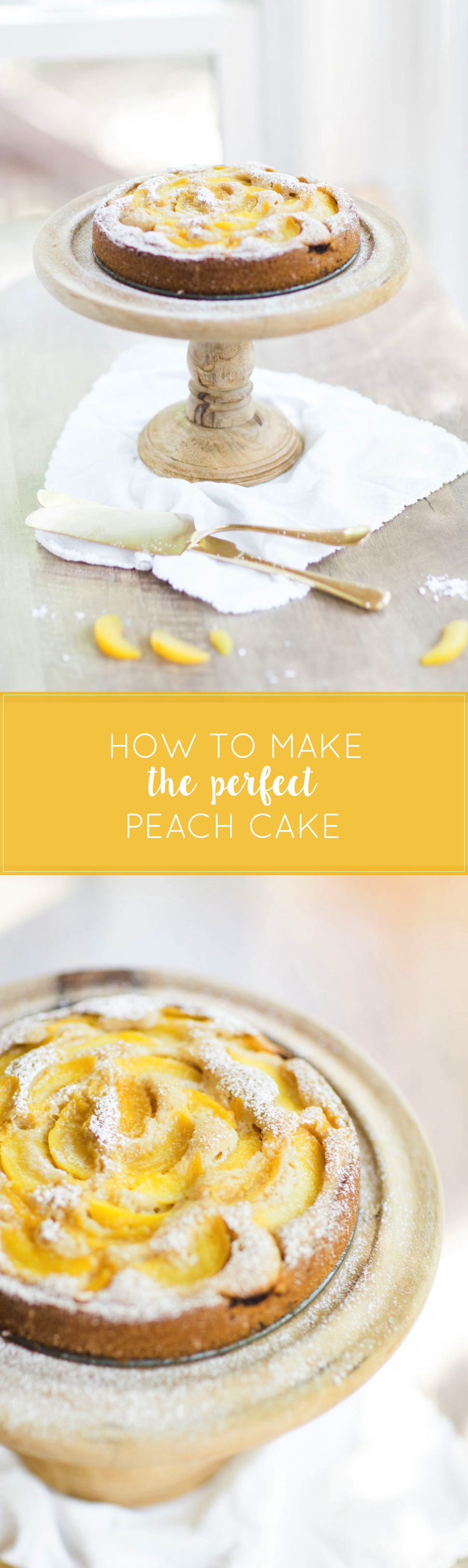 How to Make The Perfect Peach Cake (Seriously, I can't stop making this blissfuly subtle cake.)