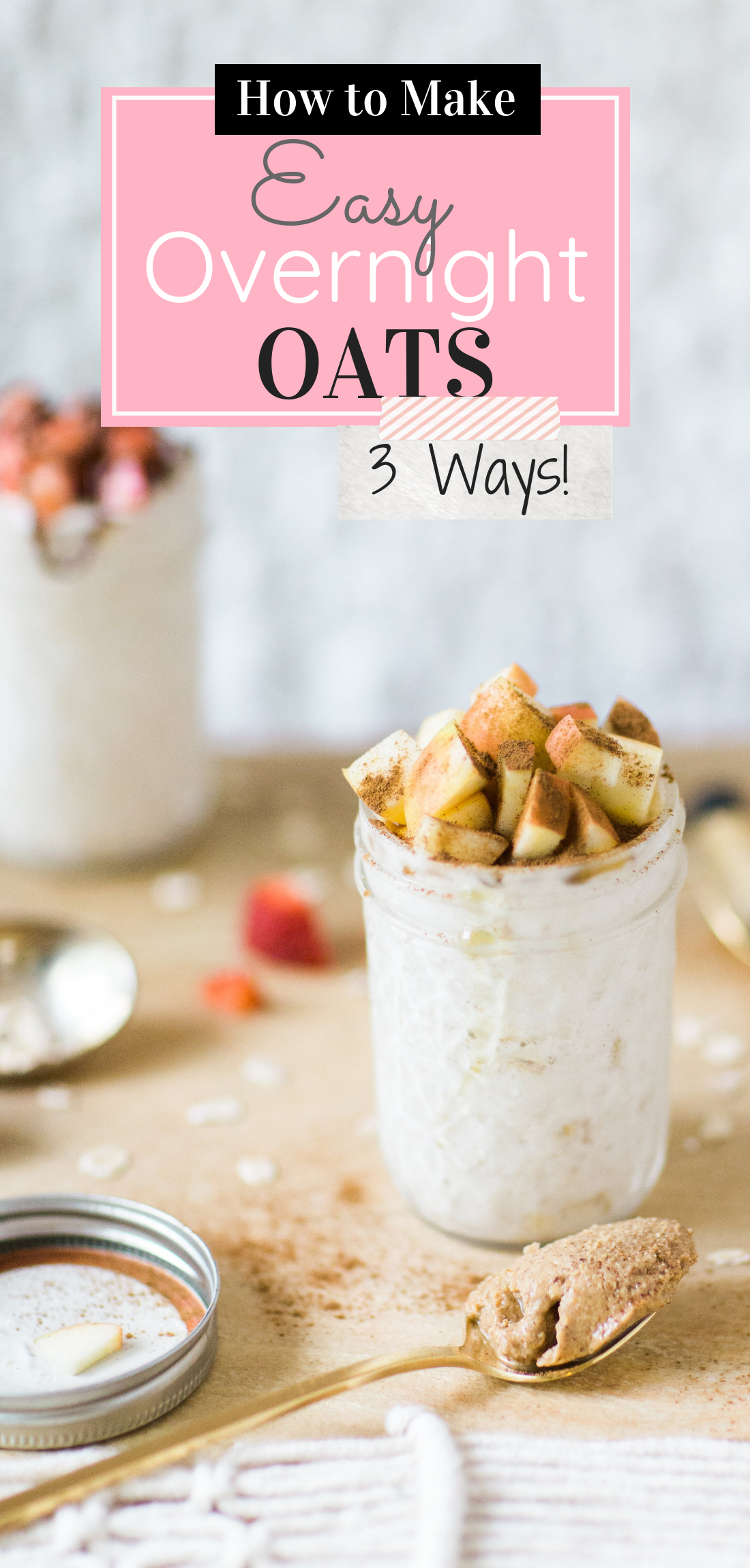 How to make easy overnight oats: three ways! (Your new healthy breakfast obsession.) Click through for the recipe. #overnightoats #breakfast #brunch #easybreakfast | glitterinc.com | @glitterinc