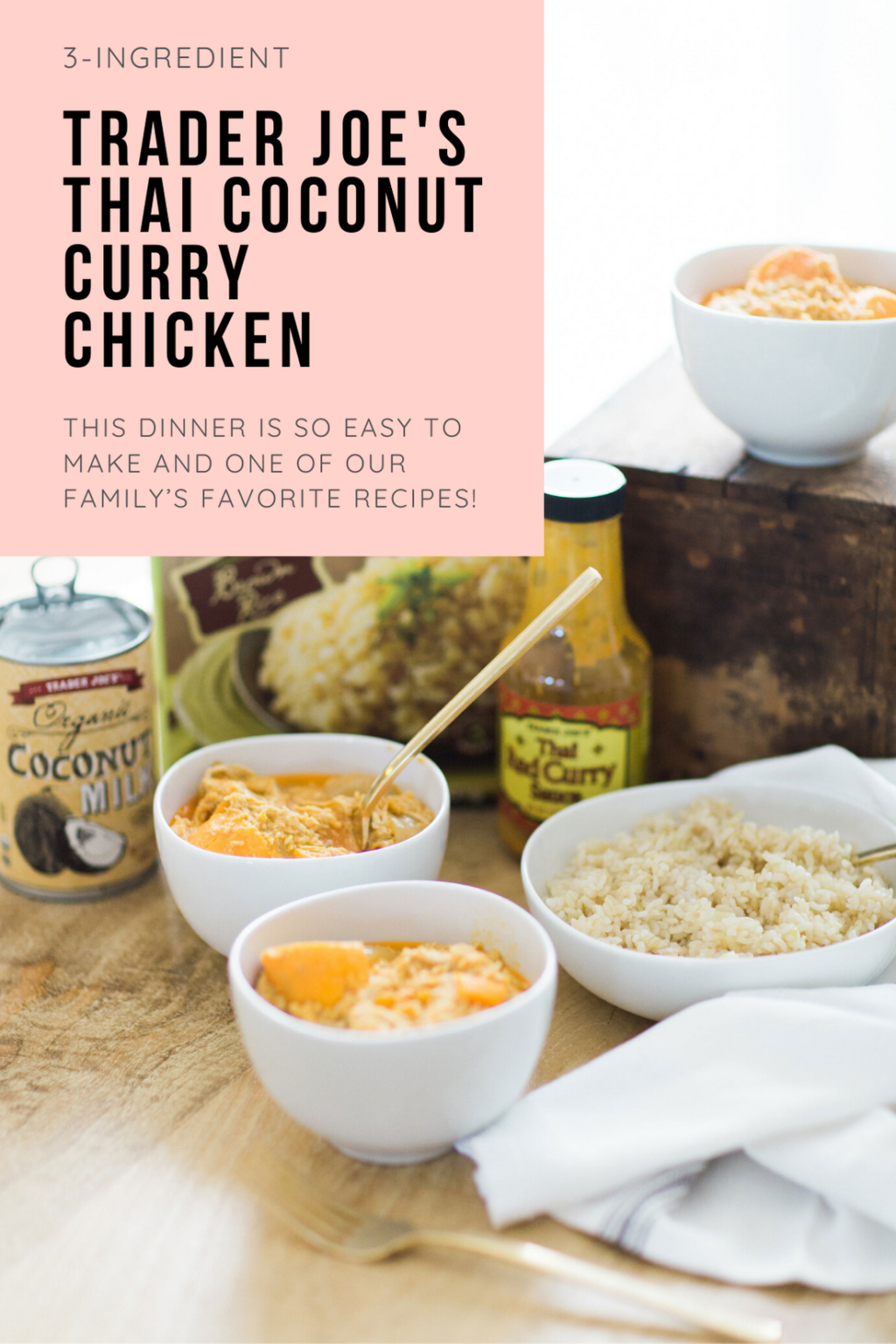 3Ingredient Trader Joe’s Thai Coconut Curry Chicken Recipe Glitter, Inc.
