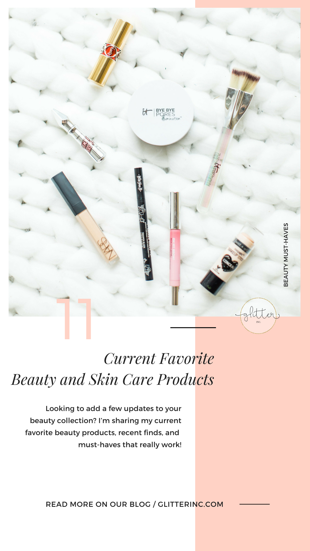 Lifestyle blogger Lexi of Glitter, Inc. shares her current favorite beauty products, including both must-have makeup and skincare products that really work! #beauty #beautymusthaves #beautyfavorites #skincarefavorites #skincare Click through for the details. | glitterinc.com | @glitterinc