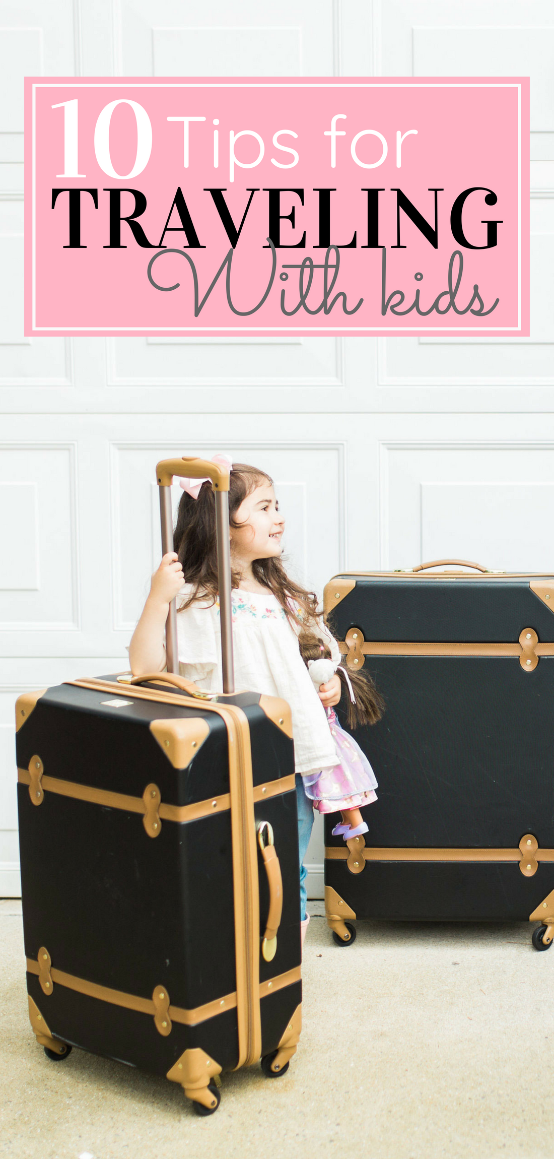 Mom blogger Lexi of Glitter, Inc. shares how to travel with young kids and her 10 best tips and tricks for a smooth road trip or flight. #travelwithkids #travelingwithkids #flyingwithkids #flyingwithbaby #familytrip #roadtrip #travel #vacationtips Click through for the details. | glitterinc.com | @glitterinc