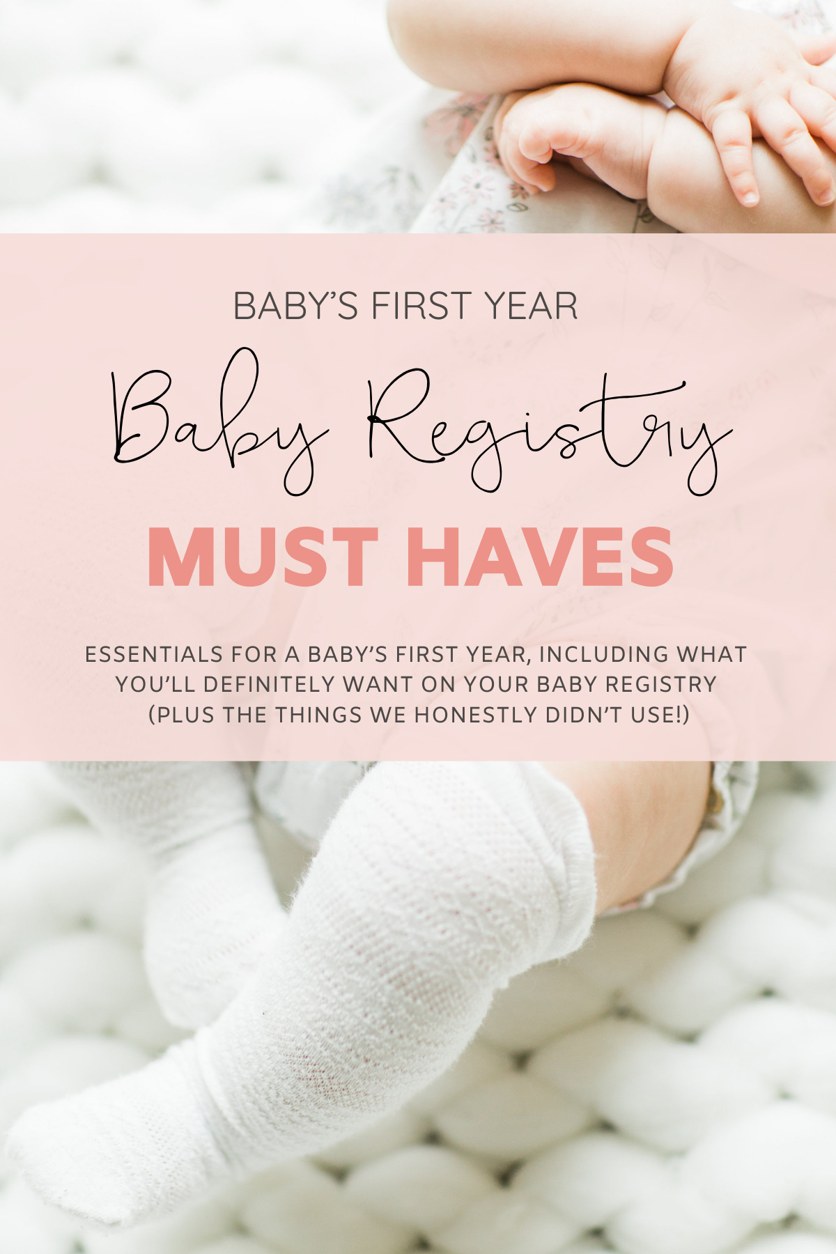 Our First Year Baby Essentials — HollyDolly