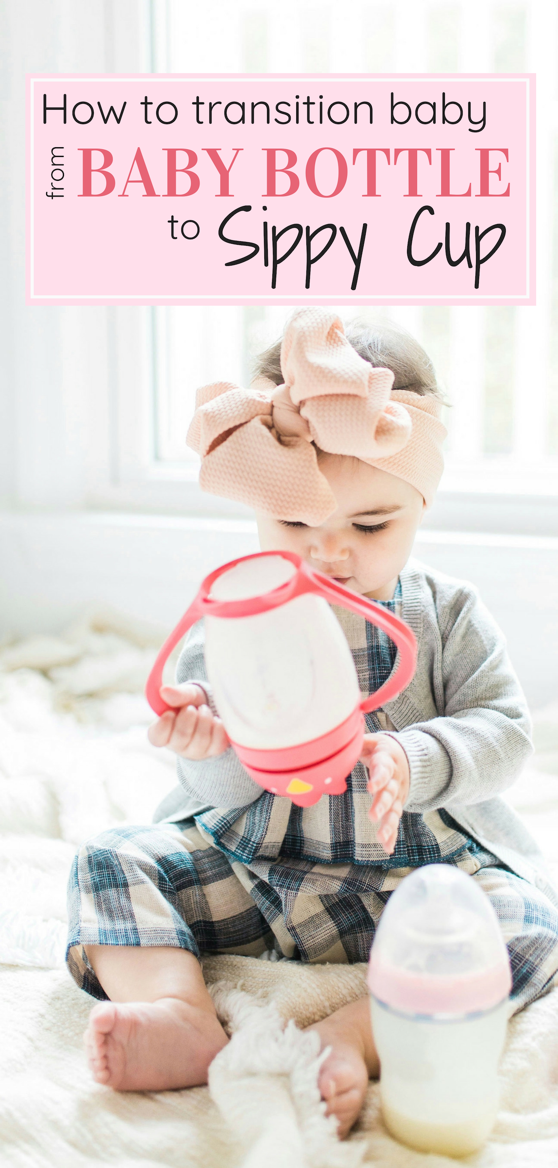 How To Transition a Toddler From Bottle To Cup