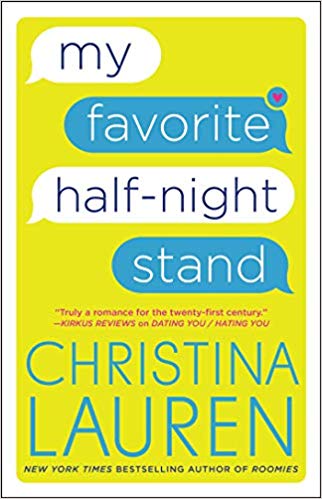 My Favorite Half-Night Stand by Christina Lauren 