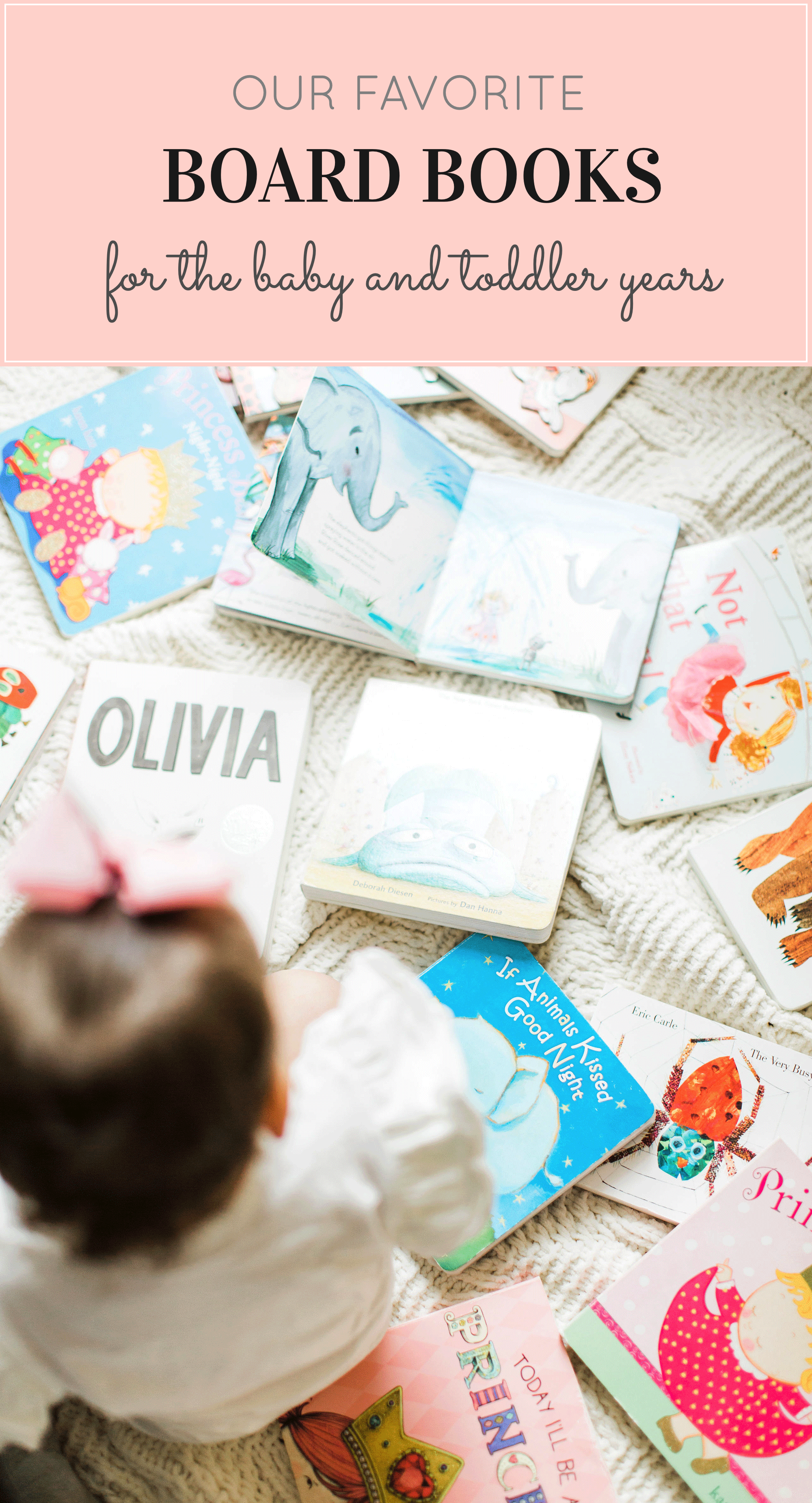 Our Favorite Board Books (for the Baby and Toddler Years