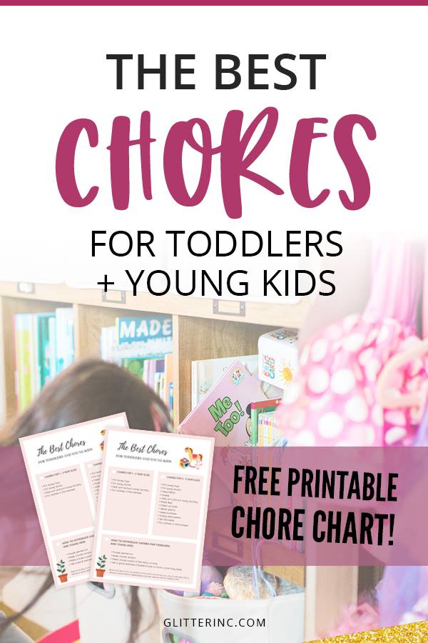 The best chores for toddlers and How to Introduce Chores to Kids - Free Printable Chore Chart PDF | glitterinc.com | @glitterinc