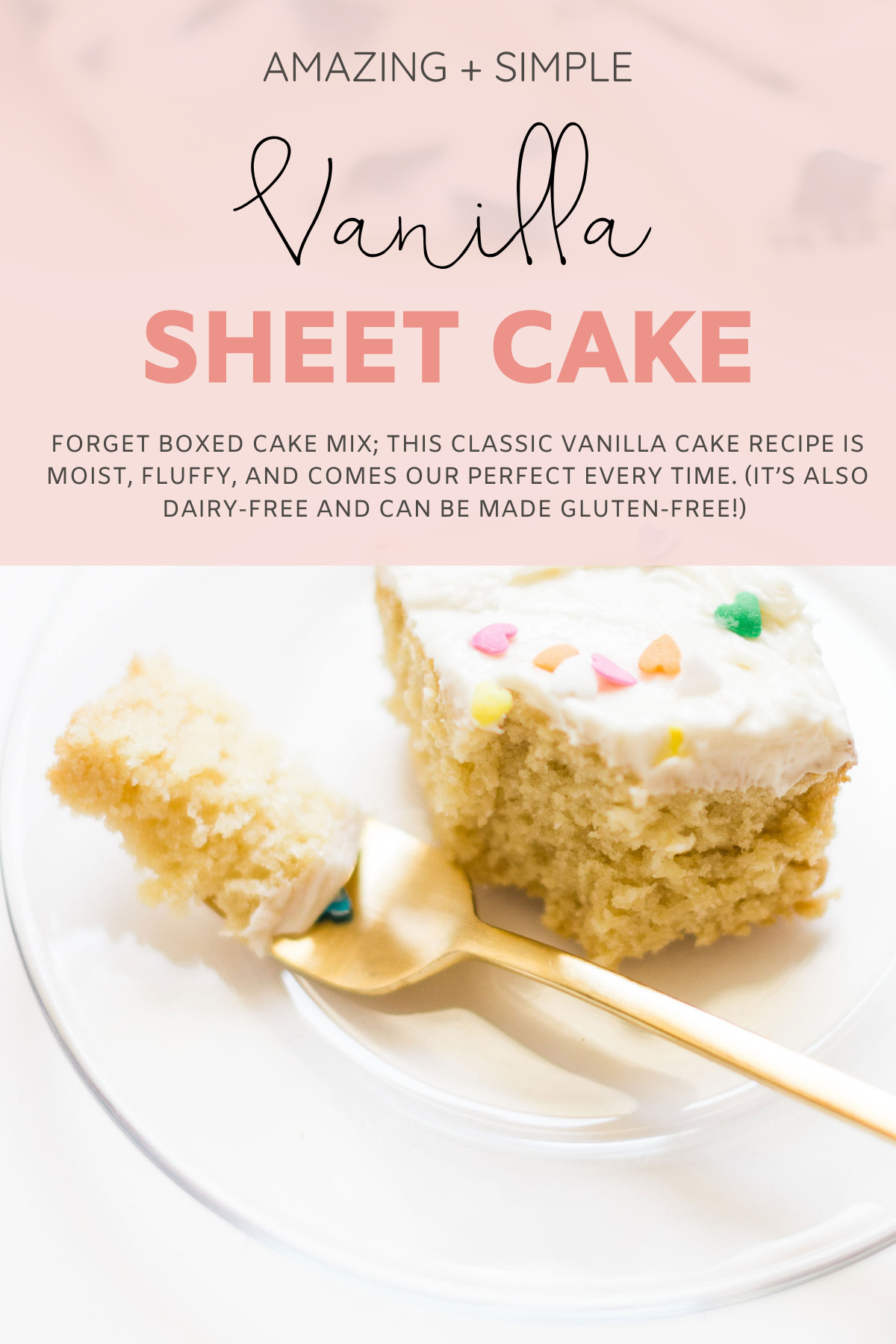 This simple homemade vanilla sheet cake is moist, fluffy, yummy, and dairy-free/vegan, can be made all in one baking pan, comes out perfect every single time, and is way better than boxed cake mix. Click through for the recipe. | glitterinc.com | @glitterinc