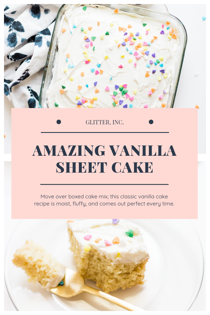 This simple homemade vanilla sheet cake is moist, fluffy, yummy, and dairy-free/vegan, can be made all in one baking pan, comes out perfect every single time, and is way better than boxed cake mix. Click through for the recipe. | glitterinc.com | @glitterinc