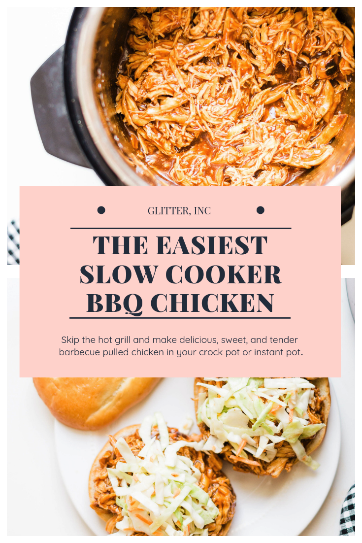 Skip the hot grill and make delicious barbecue pulled chicken in your slow cooker! Just throw a few ingredients right in the pot and let your crock pot or instant pot do the rest. Yum! Click through for the BBQ recipe. | glitterinc.com | @glitterinc