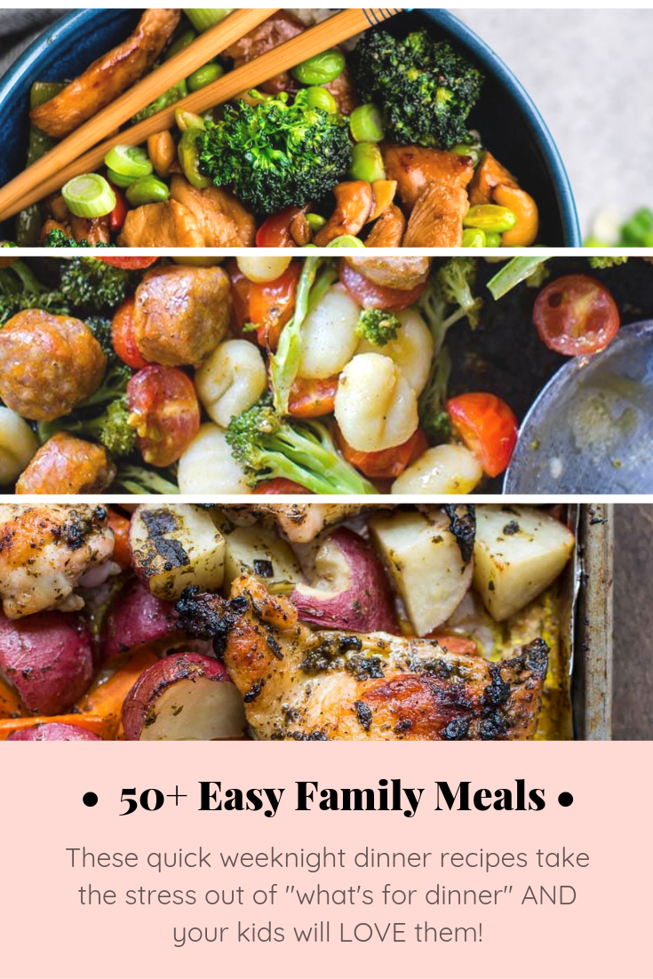 50+ Easy and Delicious Weeknight Dinner Recipes for Busy Parents