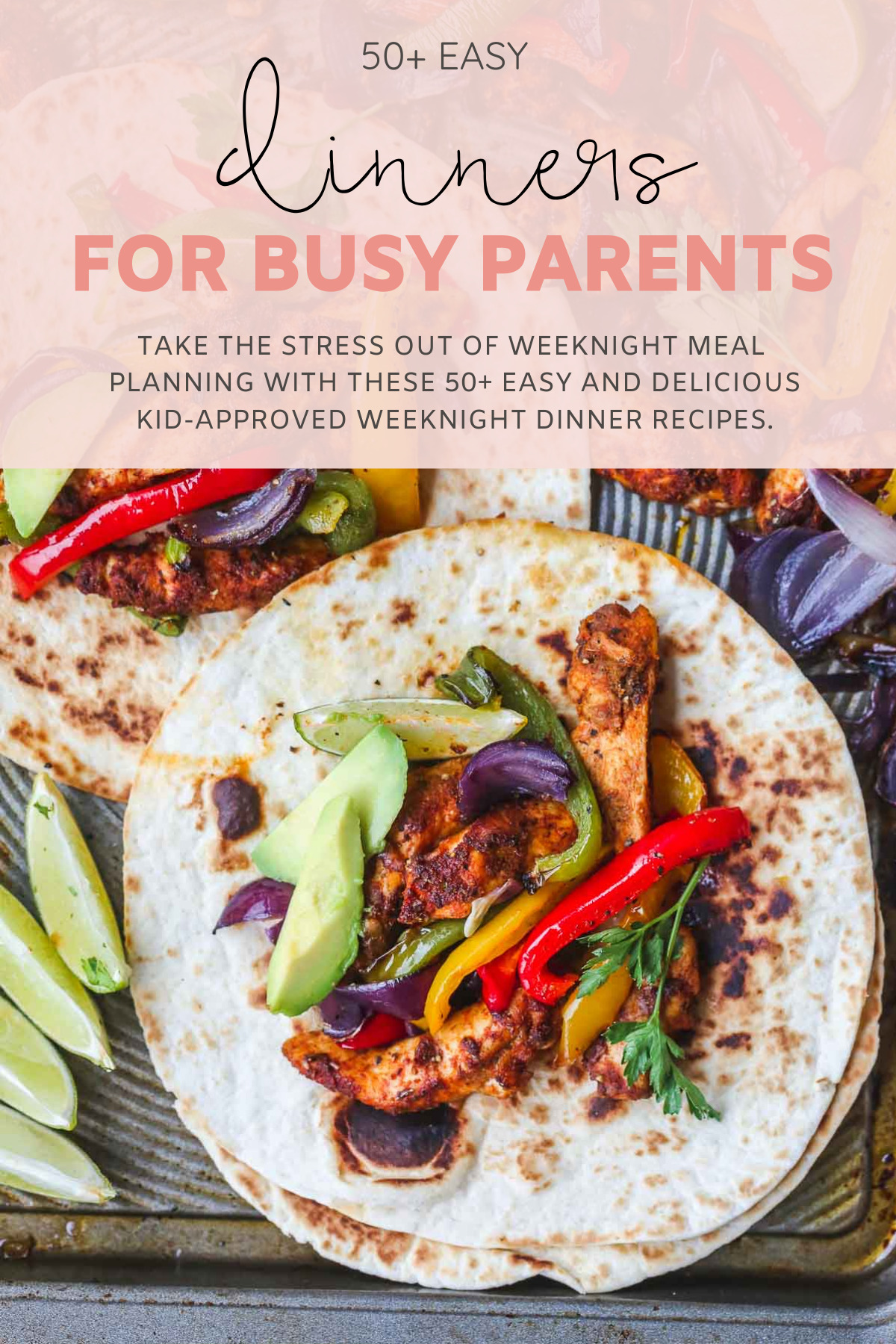 Take the stress out of weeknight meal planning with these 50+ easy and delicious weeknight dinner recipes for busy parents. We're talking sheet pan meals, dinners that can be made in a crock pot or Instant Pot, one pan dinners, skillet meals, and more; and all are family and kid-approved. | @glitterinclexi | GLITTERINC.COM