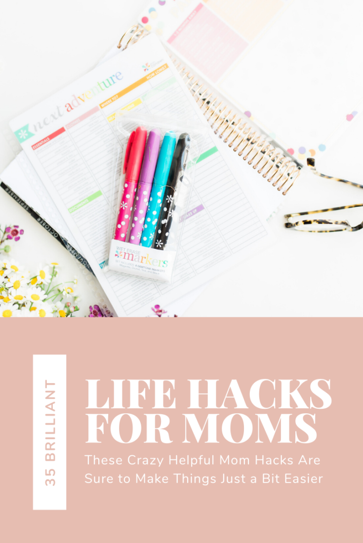35 Brilliant Life Hacks for Moms Glitter, Inc.
