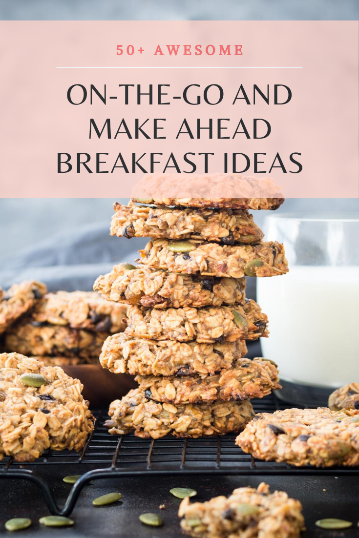 On-the-Go and Make-Ahead Breakfast Recipes