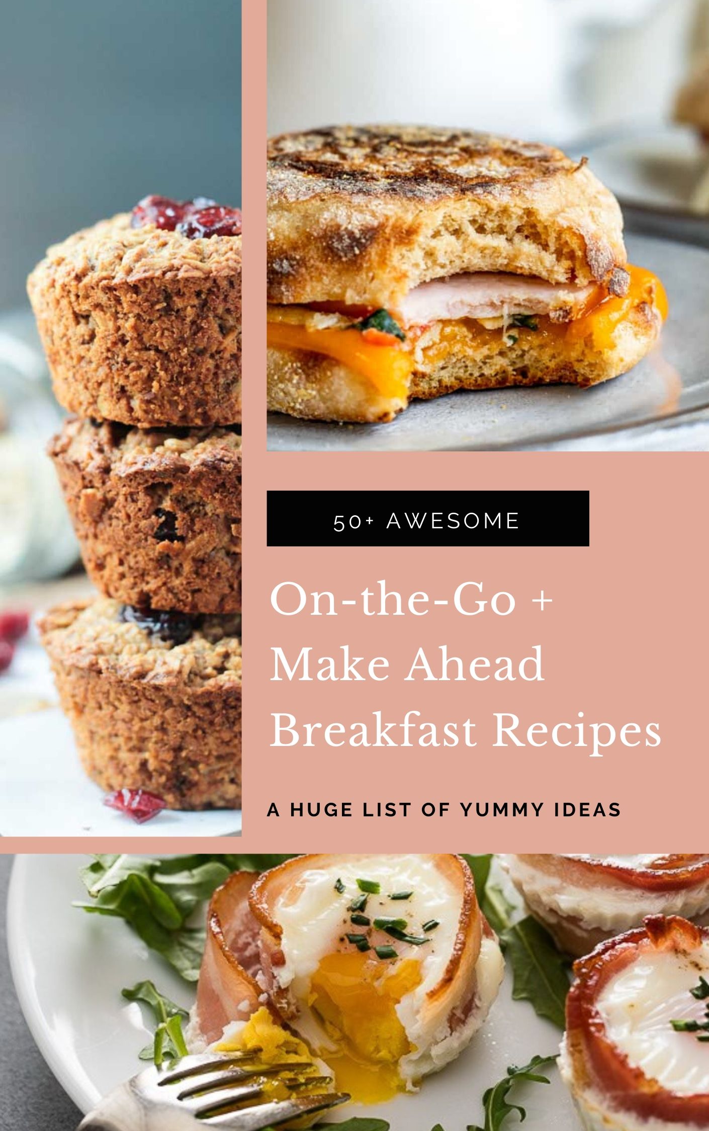 On-the-Go and Make-Ahead Breakfast Recipes