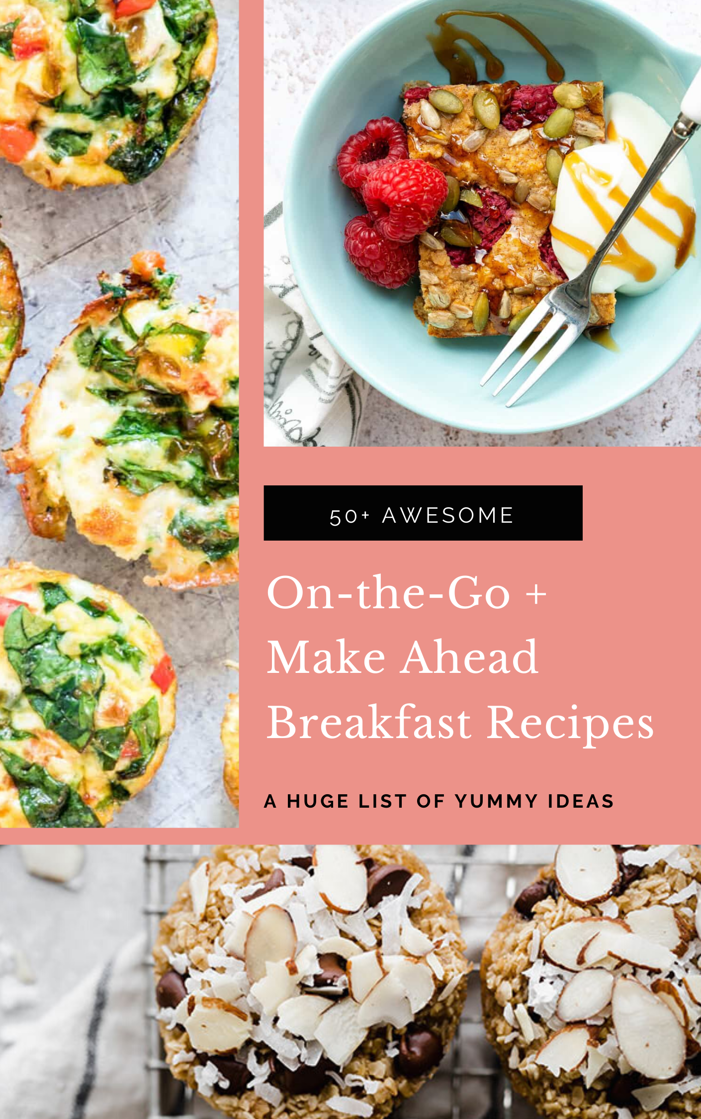 On-the-Go and Make-Ahead Breakfast Recipes