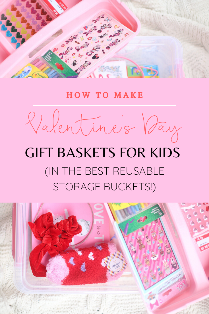 Valentine's Day Gift Basket Ideas For Kids