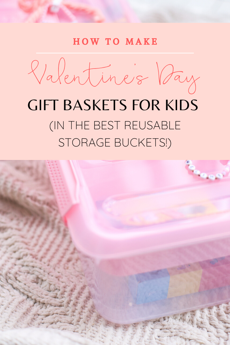 DIY Valentine's Day Kids Gift Basket Storage Boxes - Glitter, Inc.