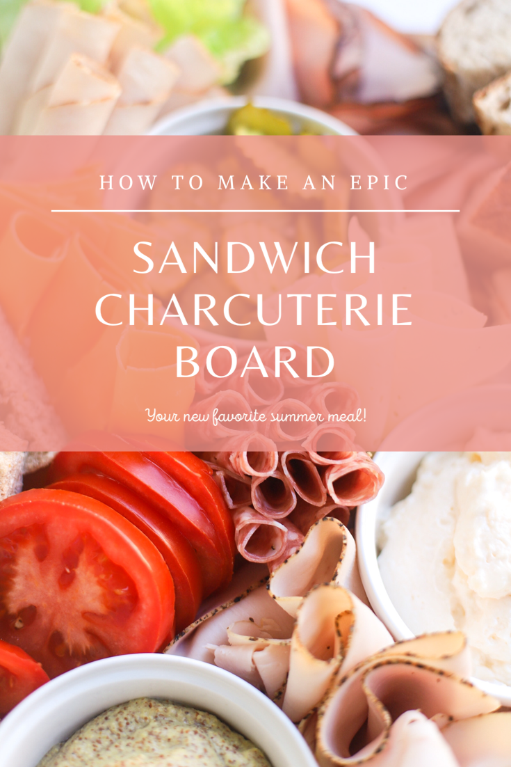 Sandwich Charcuterie Board - Summer Grazing Board - Dinner - Lunch - GLITTERINC.COM - @glitterinclexi