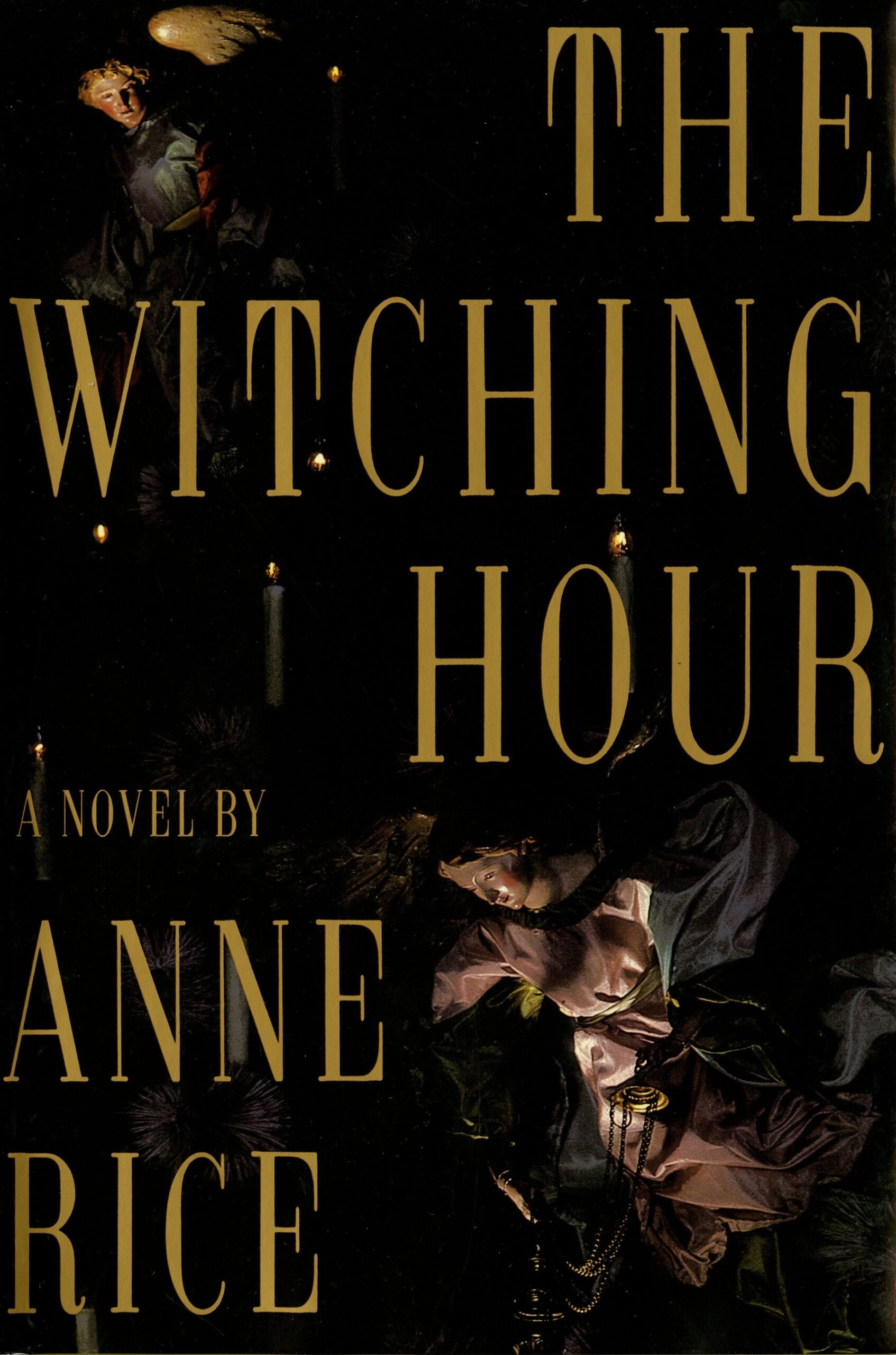 The Witching Hour by Anne Rice