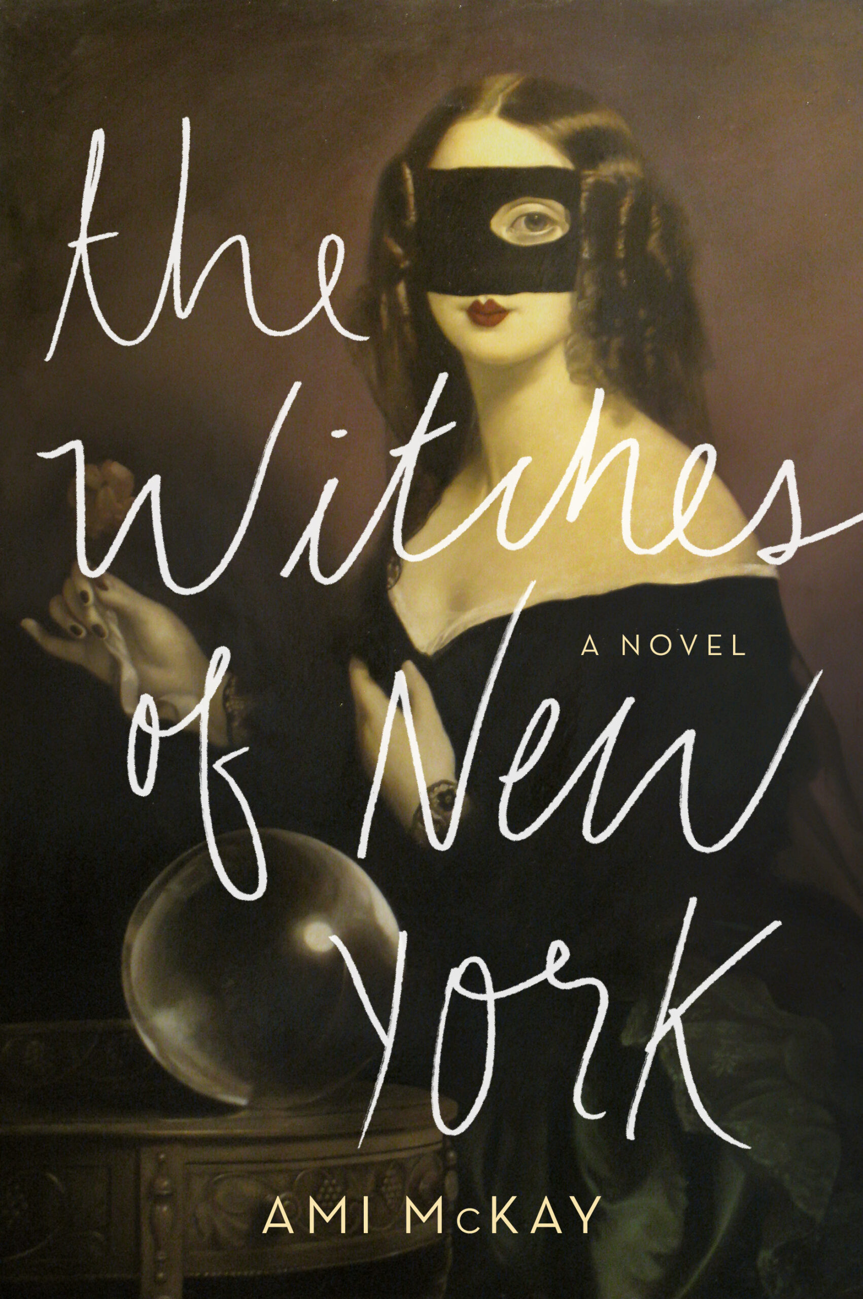 The Witches of New York by Ami McKay 