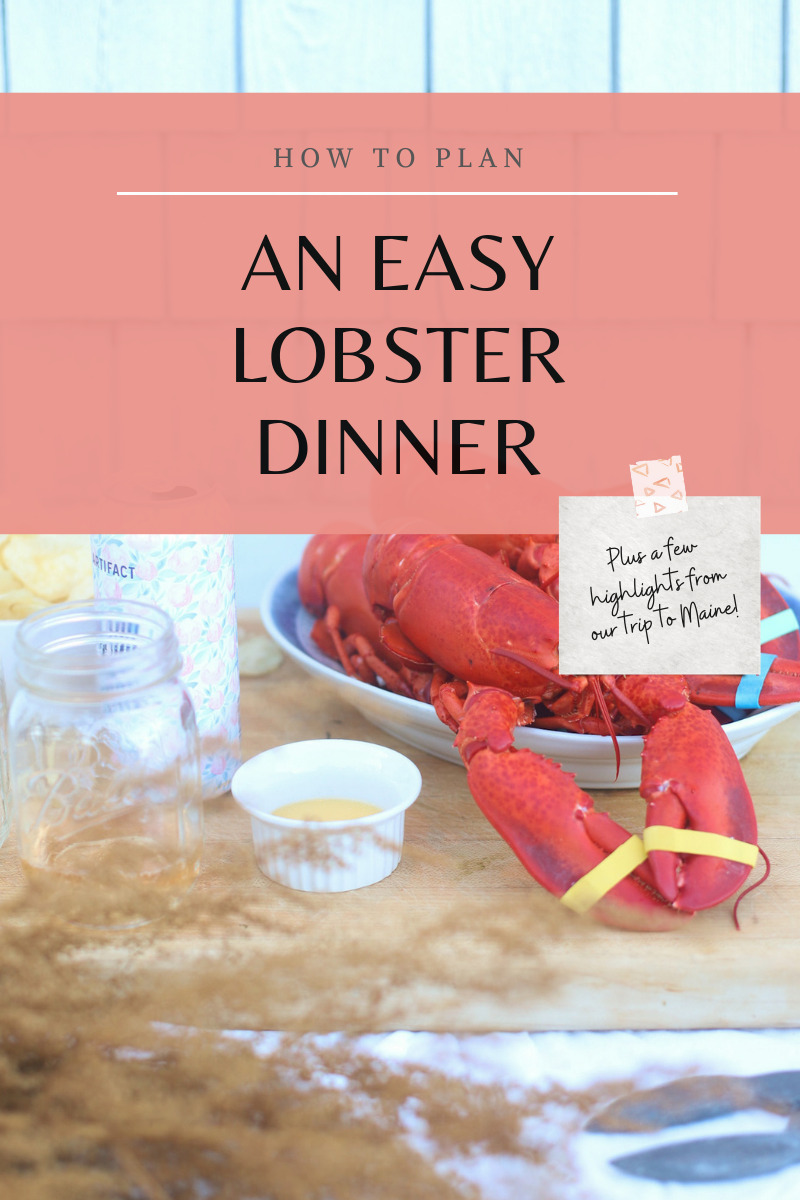 A few Highlights from our family trip to Maine and how to plan the easiest end of summer lobster dinner party! | @glitterinclexi | GLITTERINC.COM