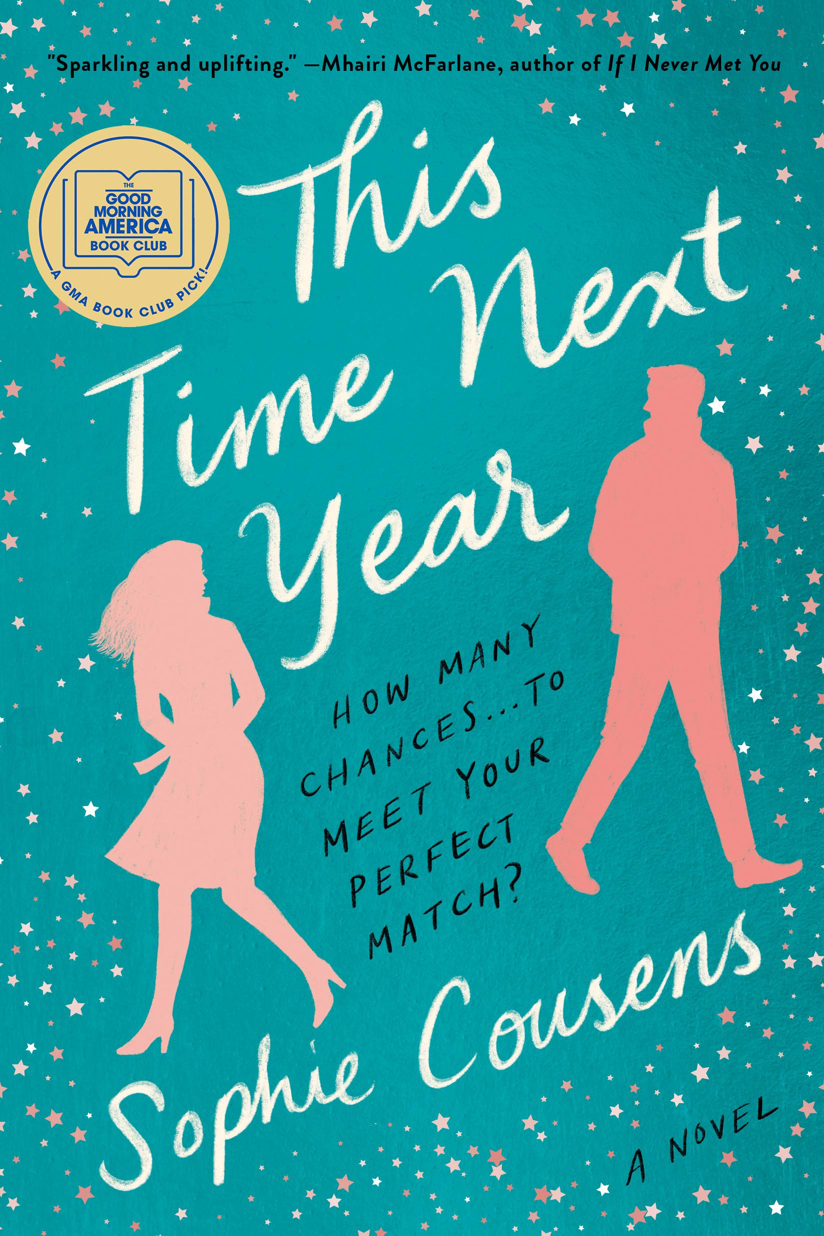 This Time Next Year by Sophie Cousens