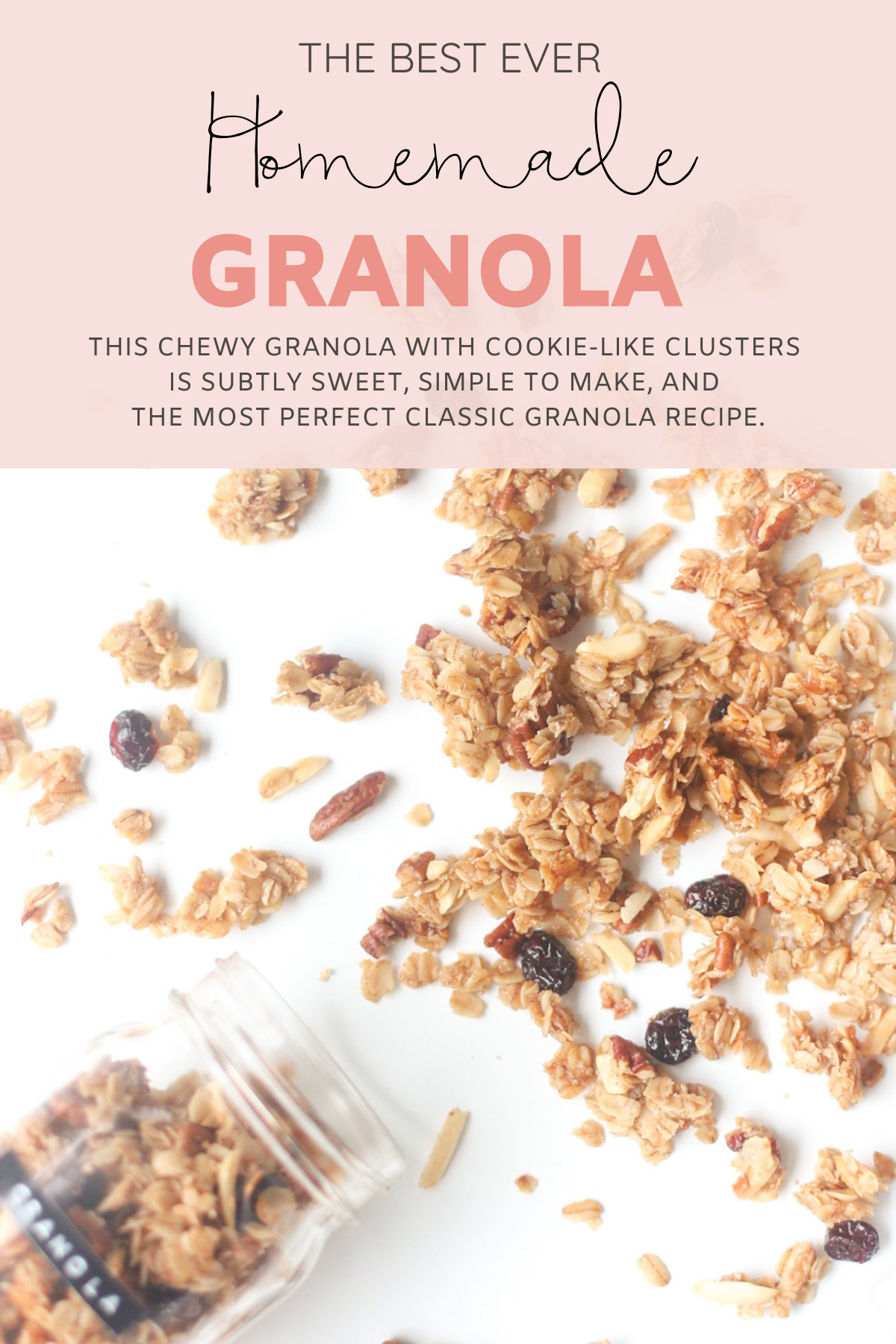 Homemade Classic Granola - Our Favorite Chewy, Cookie-Like Go-To Granola - Add in Your Favorite Nuts, Seeds, and Dried Fruit to Make this granola recipe totally customized! | @glitterinclexi | GLITTERINC.COM