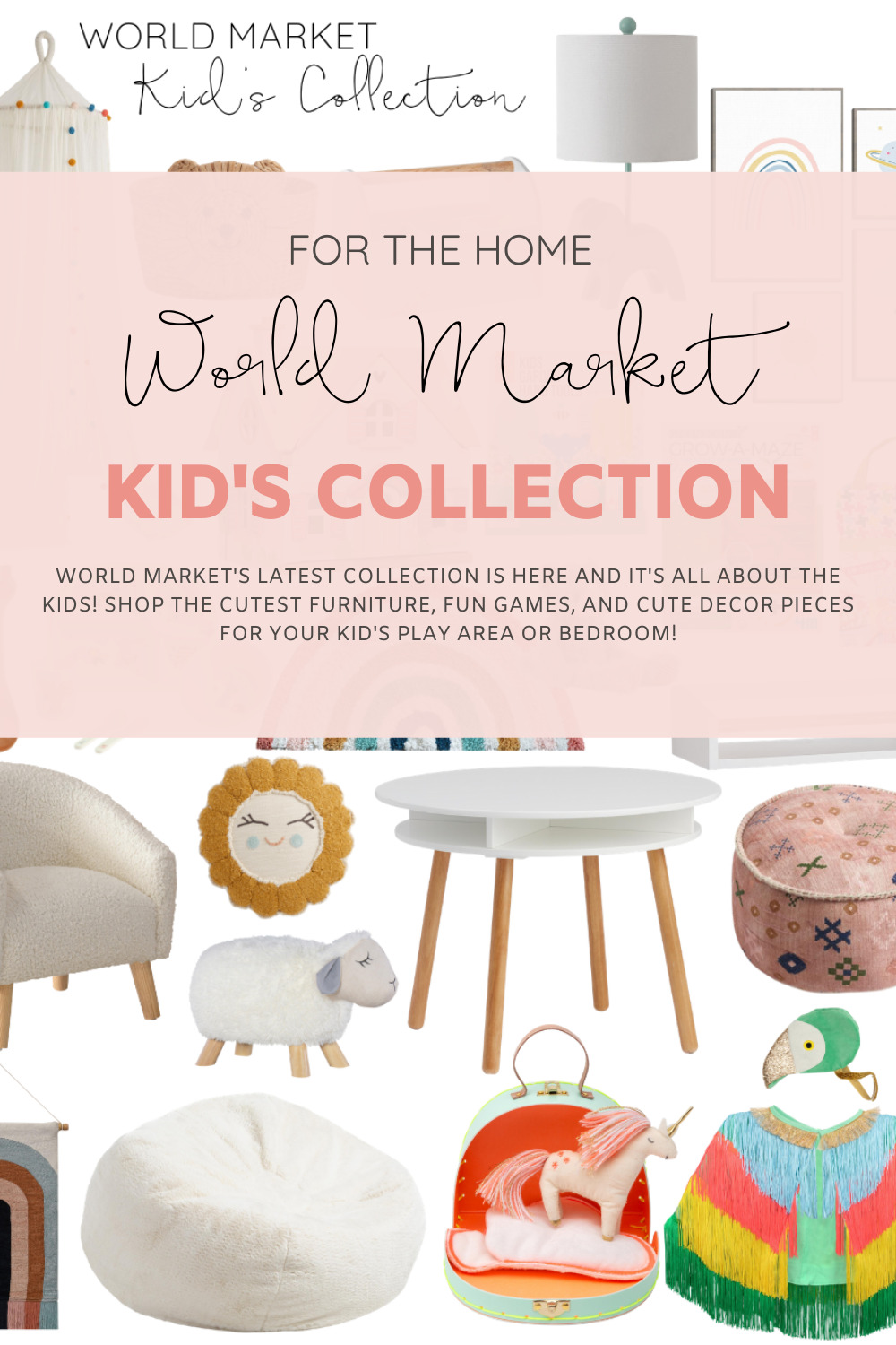 World Market Kids Collection Favorites // The new collection is full of the cutest furniture, beautiful and fun toys and games, and stylish décor pieces and storage for your kid's play area or bedroom! | @glitterinclexi | GLITTERINC.COM