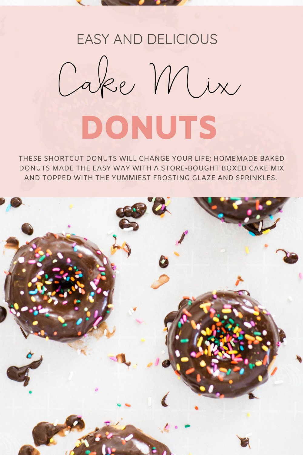 These shortcut donuts will change your life; homemade baked donuts made the easy way with a store-bought boxed cake mix and topped with the yummiest frosting glaze and sprinkles. Including our favorite simple frosting hack! | @glitterinclexi | GLITTERINC.COM