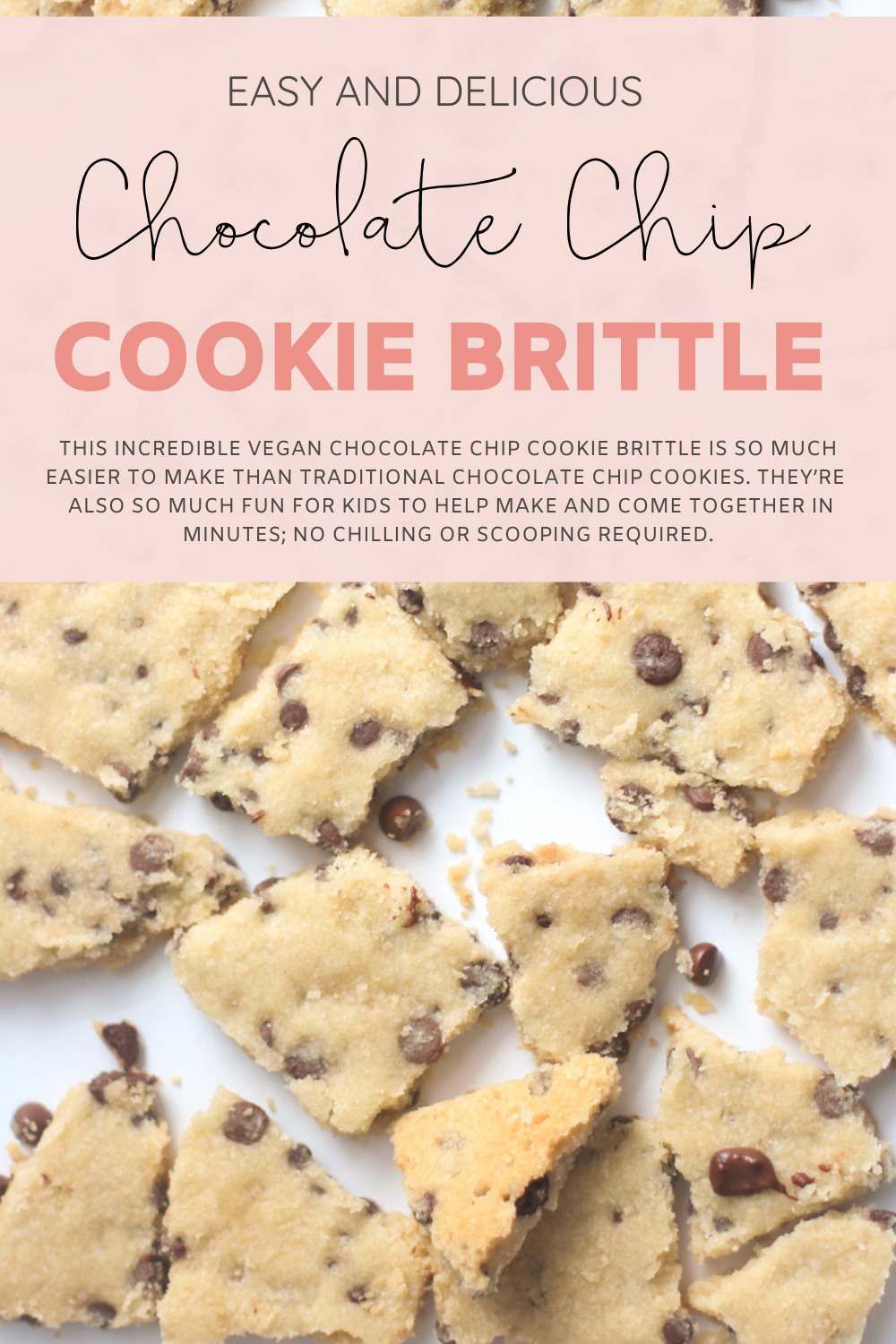 Vegan Chocolate Chip Cookie Brittle Recipe - These Cookies are Highly Snackable and So Much Easier Than Traditional Chocolate Chip Cookies | @glitterinclexi | GLITTERINC.COM
