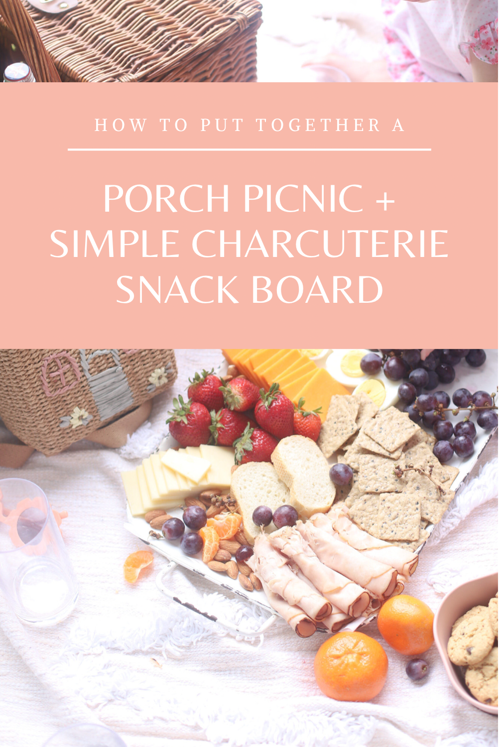 How to Throw a Super Simple Front Porch Picnic Including a Kid-Friendly and Delicious Snack Charcuterie Board | @glitterinclexi | GLITTERINC.COM