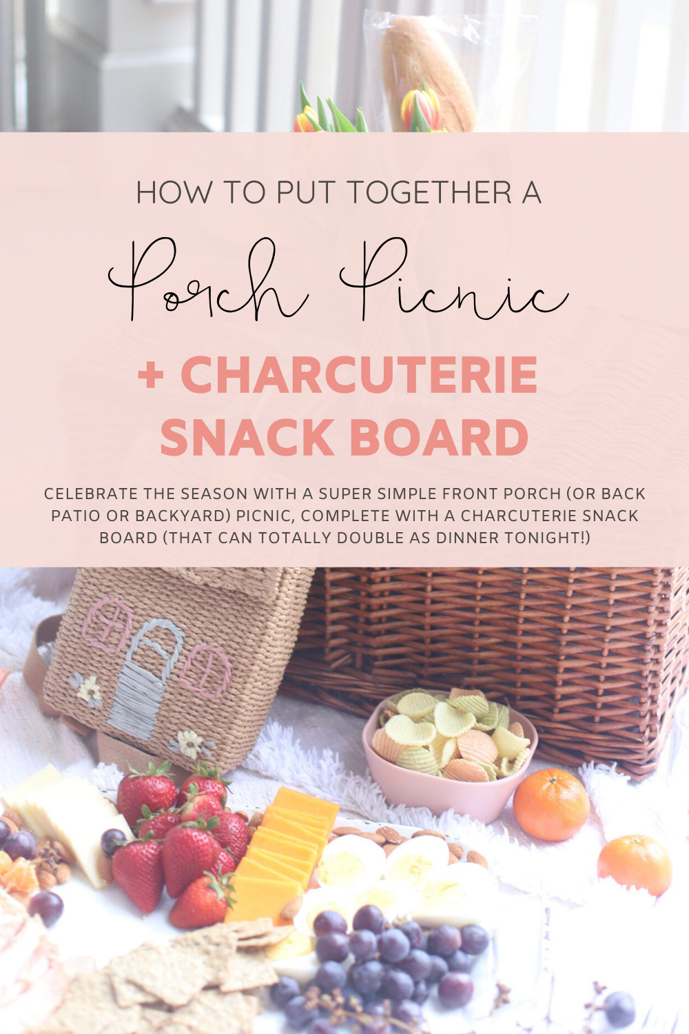 How to Throw a Super Simple Front Porch Picnic Including a Kid-Friendly and Delicious Snack Charcuterie Board | @glitterinclexi | GLITTERINC.COM