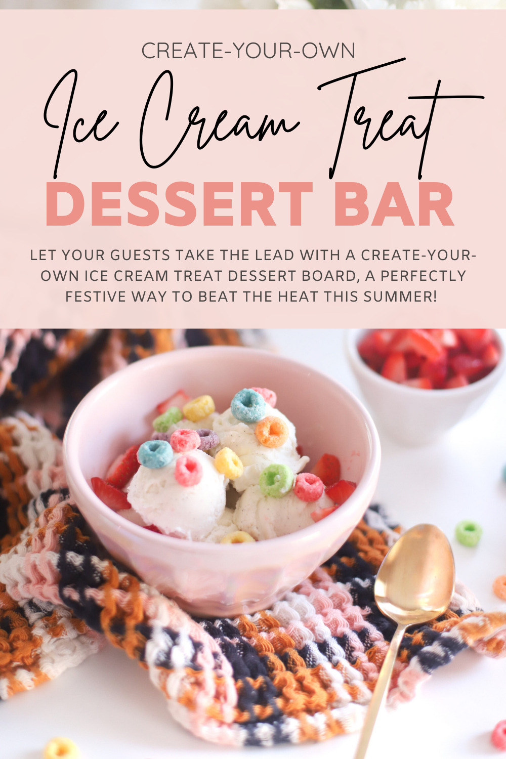 How To Build An Ice Cream Sundae Board