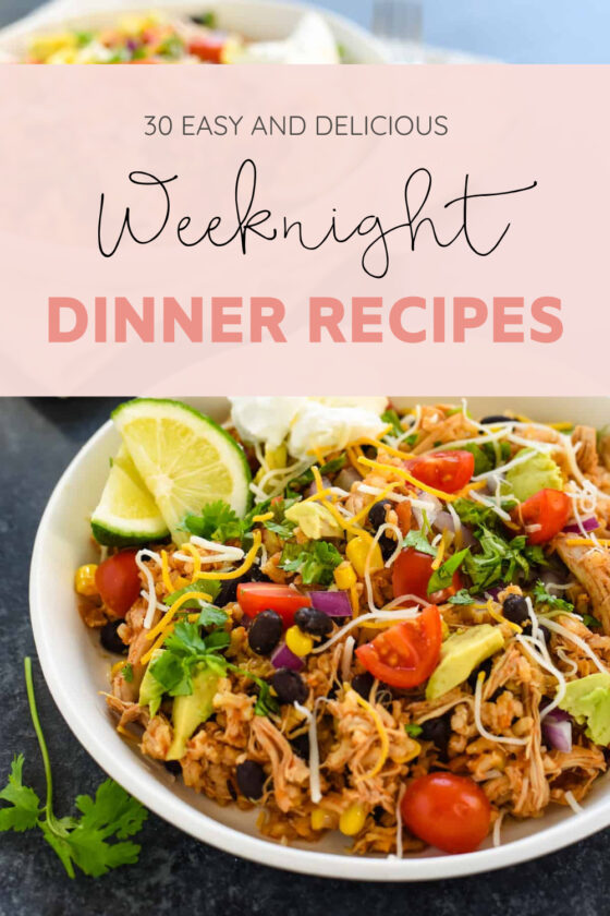 30 Delicious and Easy Weeknight Dinners - Back-to-School Dinner Recipe Ideas - GLITTERINC.COM